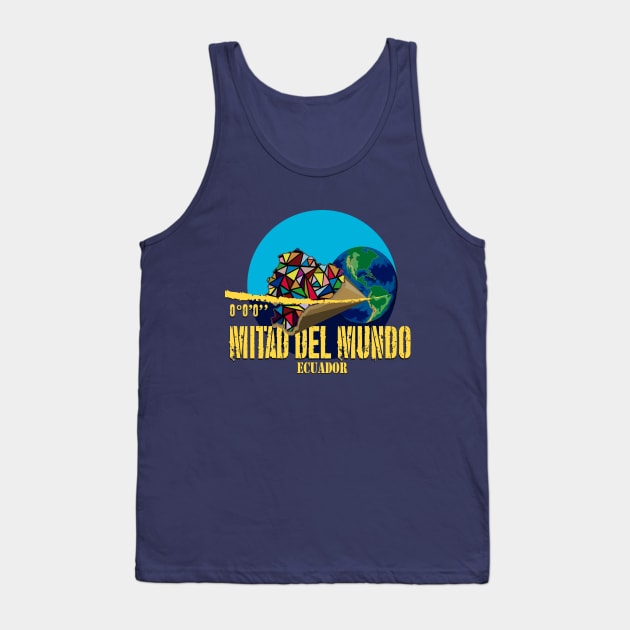 Mitad del Mundo Quito Tank Top by leeloolook